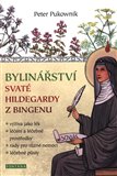 Bylinářství svaté Hildegardy z Bingenu - Peter Pukownik - Kliknutím na obrázek zavřete